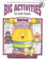Big activities for little hands : Spring /
