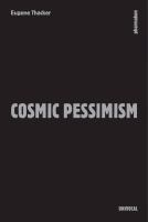 Cosmic pessimism /