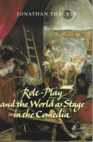 Role-play and the world as stage in the 'comedia' /