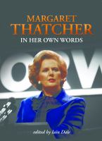 Margaret Thatcher : in her own words /