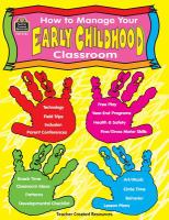 How to manage your early childhood classroom /