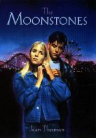 The moonstones /