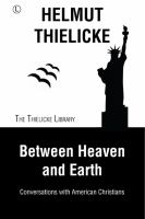Between heaven and earth : conversations with American Christians /