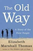 The old way : a story of the first people /