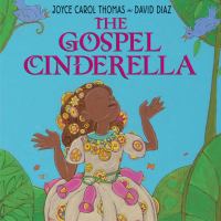 The gospel Cinderella /