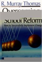 Overcoming inertia in school reform : how to successfully implement change /