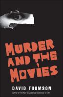 Murder and the movies /