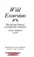 Wild excursions; the life and fiction of Laurence Sterne.