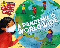 A pandemic is worldwide /