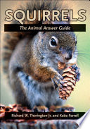 Squirrels : the animal answer guide /