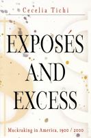 Exposes and excess : muckraking in America, 1900/2000 /