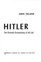 Hitler, the pictorial documentary of his life /