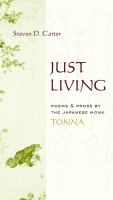 Just living poems and prose by the Japanese monk Tonna /