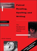 Paired reading, spelling, and writing : the handbook for teachers and parents /