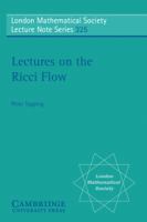 Lectures on the Ricci Flow /
