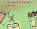 Subway sparrow /