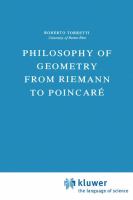 Philosophy of geometry from Riemann to Poincaré /