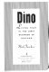 Dino : living high in the dirty business of dreams /