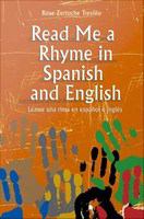 Read me a rhyme in Spanish and English Léame una rima en español e inglés /