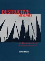 Destructive messages : how hate speech paves the way for harmful social movements /
