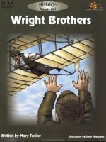 Wright Brothers : a hands-on history look the Wright Brothers and their contribution to modern flight /