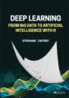 Deep learning : from big data to artificial intelligence with R /