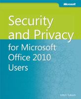 Security and privacy for Microsoft Office 2010 users.