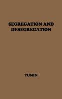 Segregation and desegregation : a digest of recent research /