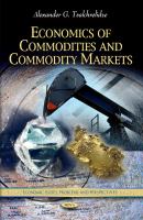 Economics of commodities and commodity markets /