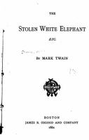 The stolen white elephant, etc.
