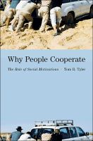 Why people cooperate : the role of social motivations /