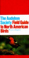 The Audubon Society field guide to North American birds--western region /