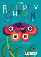 In the butterfly garden / Philippe Ug ; translation, Paul Kelly.