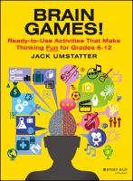 Brain games! : ready-to-use activities that make thinking fun for grades 6-12 /
