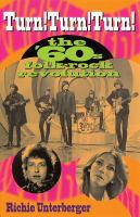 Turn! turn! turn! : the '60s folk-rock revolution /