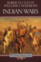 The American Heritage history of the Indian wars /