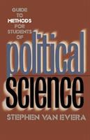 Guide to methods for students of political science /