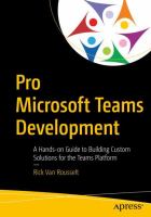 Pro Microsoft Teams development : a hands-on guide to building custom solutions for the Teams platform /