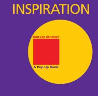 Inspiration : a pop up book /