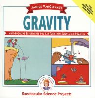 Janice VanCleave's gravity.