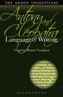 Antony and Cleopatra : language and writing /