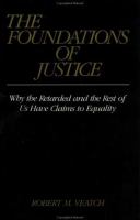 The foundations of justice : why the retarded and the rest of us have claims to equality /