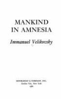 Mankind in amnesia /