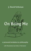 On being me : a personal invitation to philosophy /