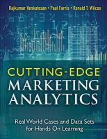 Cutting-edge marketing analytics : real world cases and data sets for hands on learning /
