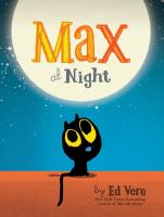 Max at night /