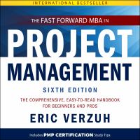 The Fast Forward MBA in Project Management /