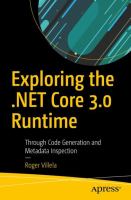 Exploring the .NET Core 3.0 runtime : through code generation and metadata inspection /