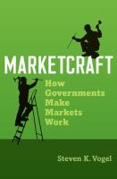 Marketcraft : how governments make markets work /