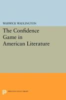 The confidence game in American literature /